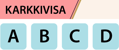 Karkkivisa: 4 vaihtoehtoa: A, B, C, D.