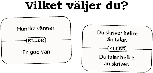 Vilket väljer du? Hundra vänner eller en god vän?