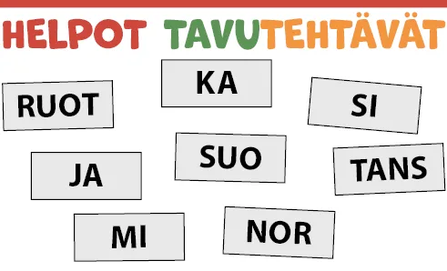 Helpot tavutehtävät: ruot-ka-si-ja-suo-tans-mi-nor.