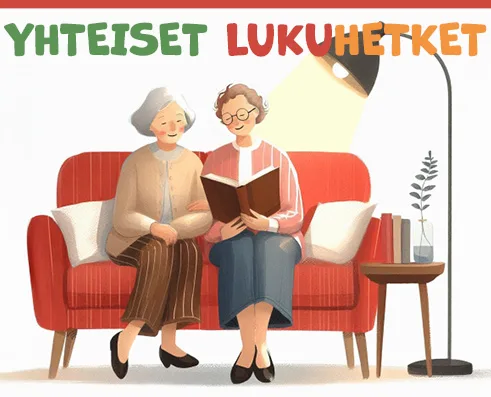 Yhteiset lukuhetket. Kaksi naista lukee yhdessä kirjaa sohvalla istuen. Tunnelma on lämminhenkinen.