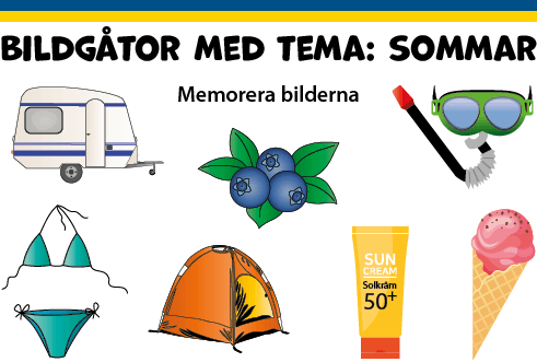 Bildgåtor med tema: sommar. Memorera bilderna.