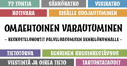Omaehtoinen varautuminen - keskustelukortit palveluasumisen henkilökunnalle.